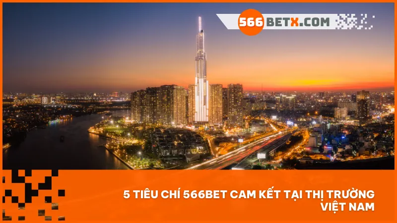 566BET triển khai hệ thống minh bạch an toàn bảo mật và đặt người chơi làm trung tâm khi hoạt động tại Việt Nam