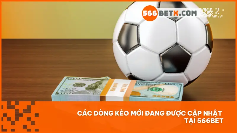 Khám phá các dòng kèo mới tại 566bet như kèo chẵn lẻ, phạt góc, cầu thủ ghi bàn – đa dạng, thú vị và tiềm năng sinh lời cao.