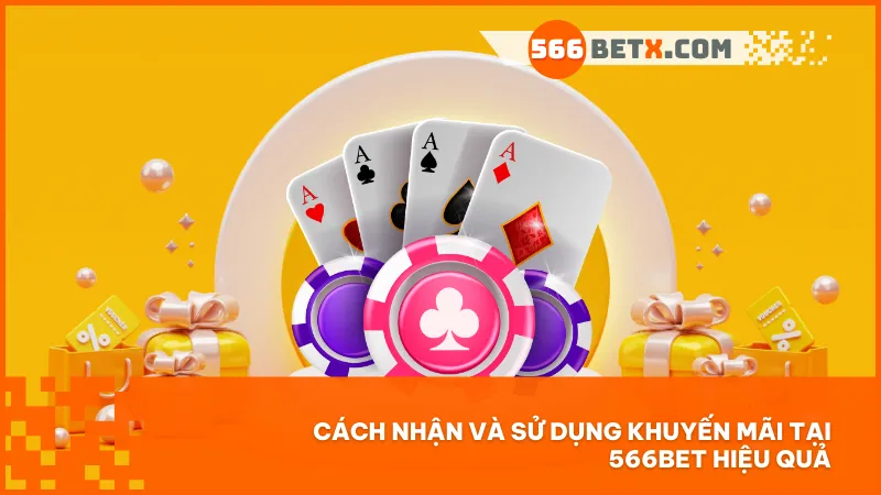 Hướng dẫn giúp người chơi sử dụng ưu đãi đúng cách và tối ưu hóa lợi ích khi tham gia các chương trình khuyến mãi tại 566BET
