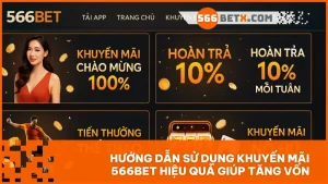 Sử dụng khuyến mãi đúng lúc đúng cách sẽ giúp bạn chơi thông minh tối ưu vốn và nâng cao tỷ lệ chiến thắng