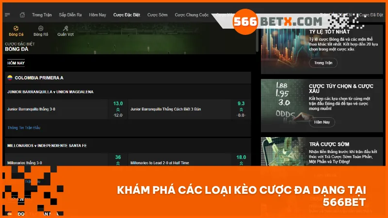 Các loại kèo cược phong phú tại 566BET giúp người chơi tối đa hóa cơ hội chiến thắng trong mỗi trận đấu.