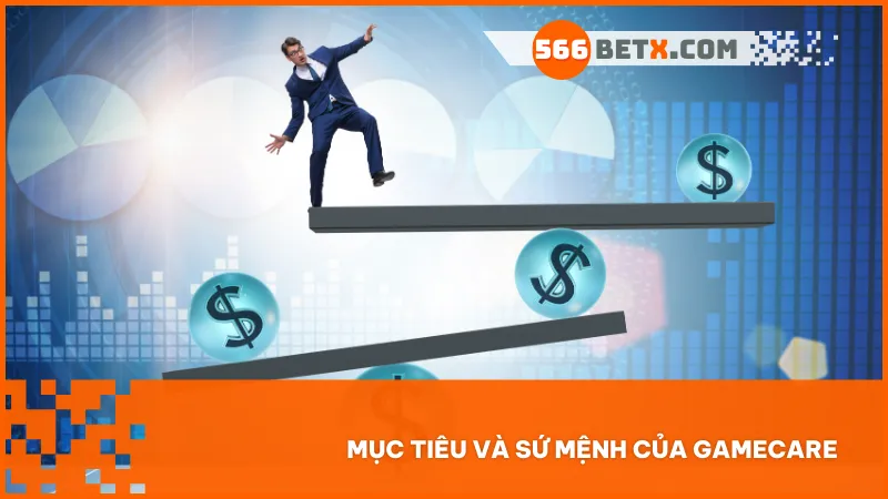 GameCare với mục tiêu giảm thiểu tác hại của cờ bạc và giúp người chơi tái lập cân bằng trong cuộc sống