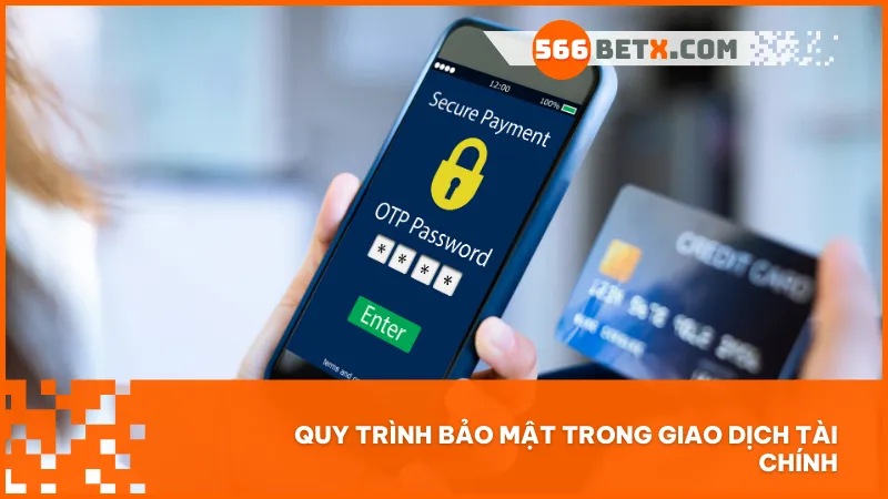 Các phương thức nạp và rút tiền bảo mật cao tại 566BET đảm bảo an toàn cho người chơi.
