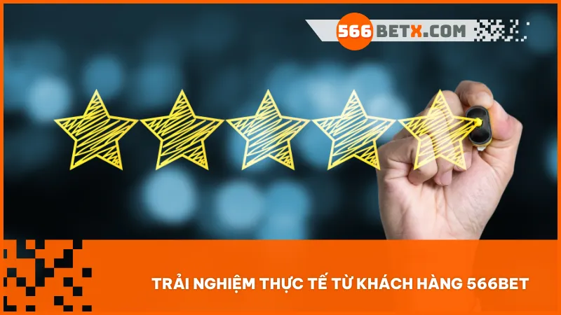 Những phản hồi chân thật từ khách hàng của 566bet – Sự hài lòng và tin tưởng là động lực lớn nhất.